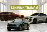 Loạt xe mới ra mắt tháng 6/2026: Đa dạng phân khúc, từ xe bình dân vài trăm triệu đến xe sang hàng tỉ đồng, nhiều mẫu khai phá phân khúc mới