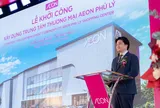 Khởi công TTTM AEON Phủ Lý: Bước tiến mới trong hạ tầng bán lẻ địa phương