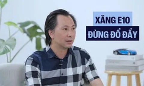 PGS.TS Đàm Hoàng Phúc: ‘Muốn xăng E10 hạn chế bị hút ẩm, cách đơn giản nhất là đổ ít xăng’