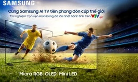 Trải nghiệm World Cup choáng ngợp trên Samsung AI TV màn hình cực đại