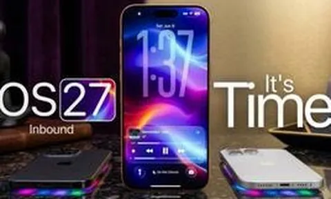 Lý do tất cả người dùng iPhone nên cập nhật iOS 27