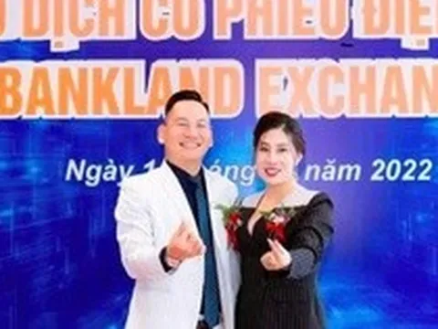 Bankland bán dự án 'ma' chiếm đoạt gần 500 tỷ đồng, hàng nghìn người bị lừa