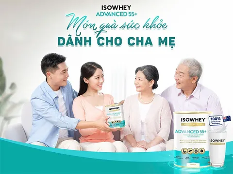 IsoWhey Advanced 55+ món quà dinh dưỡng gửi tặng cha mẹ!